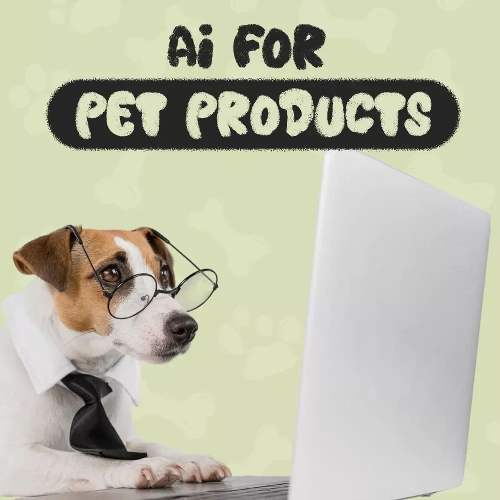 Paws & Prompts: AI for Pet Products - The Ultimate Guide to Crafting Perfect Pet Product Descriptions