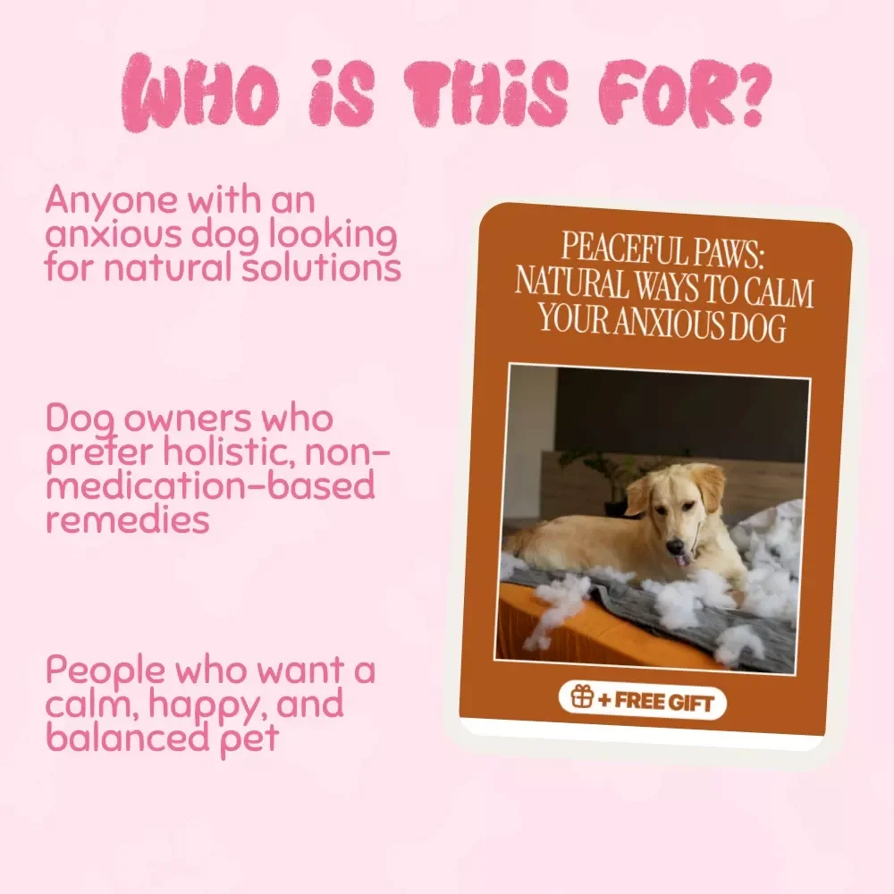 Peaceful Paws: Natural Ways to Calm Your Anxious Dog - eBook Guide for Dog Anxiety Relief, Remedies, and Training Tips