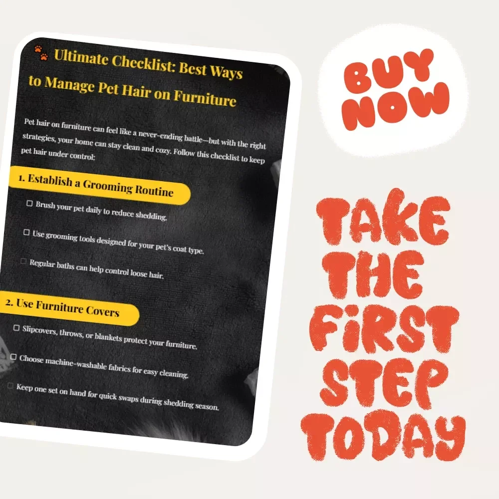 Ultimate Checklist: Best Ways to Manage Pet Hair on Furniture | Printable Pet Hair Cleaning Guide for Pet Owners, Cat & Dog Furniture Care Checklist, Digital Download