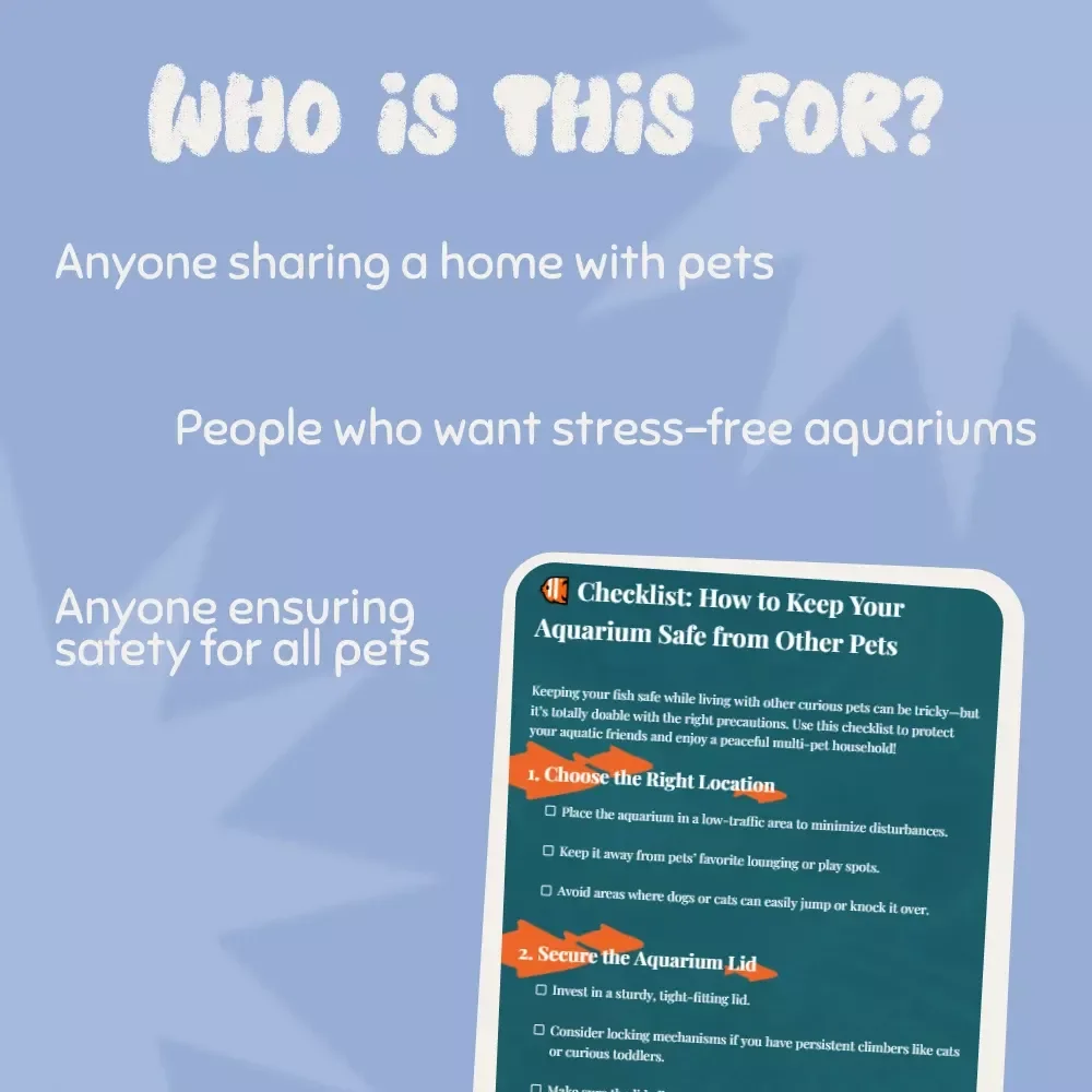 Checklist: How to Keep Your Aquarium Safe from Other Pets | Printable Digital Download | Pet-Safe Aquarium Care Guide for Fish Owners | How to Keep Aquariums Safe from Other Pets
