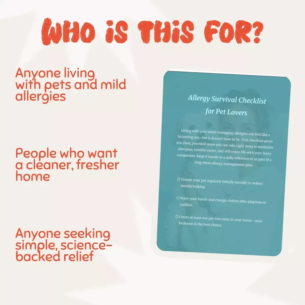 Allergy Survival Checklist for Pet Lovers | Printable Guide for Managing Allergies When Living with Pets | Pet Dander Control, HEPA Cleaning & Allergy Relief Tips