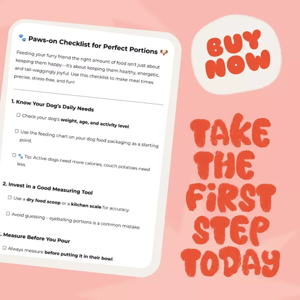 Paws-on Checklist for Perfect Portions | Dog Feeding Guide, Pet Nutrition eBook, Printable Dog Feeding Checklist for Healthy Meals