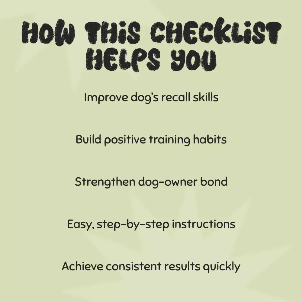 Master the Recall: Dog Training Checklist – Best Way to Train a Dog to Come When Called
