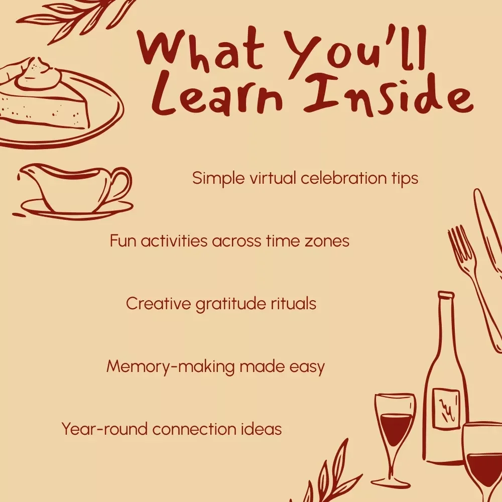 Thanksgiving Rituals to Celebrate with Distant Friends | Digital Guide | Simple Thanksgiving Rituals for Long-Distance Friends