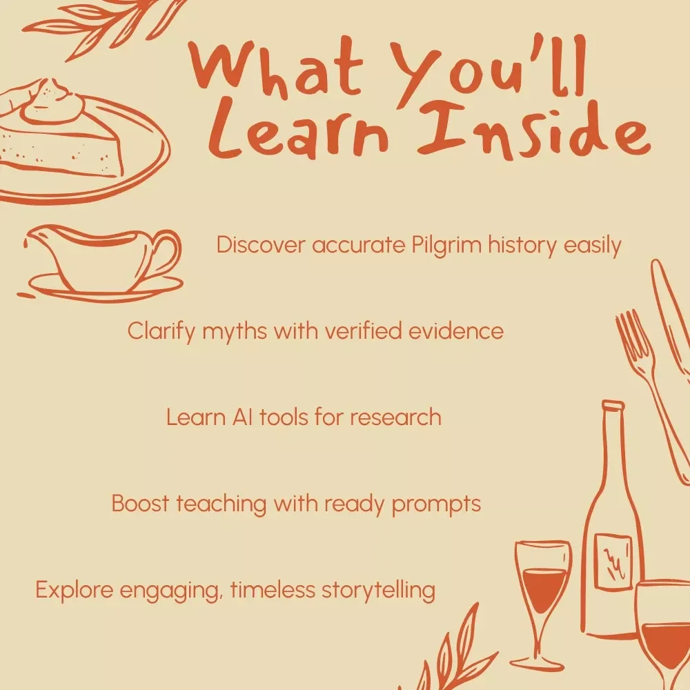 Who Were the Pilgrims? Uncovering the People Behind Thanksgiving | Educational History Guide | AI Learning Resource for Teachers, Students & Researchers | Digital Download PDF