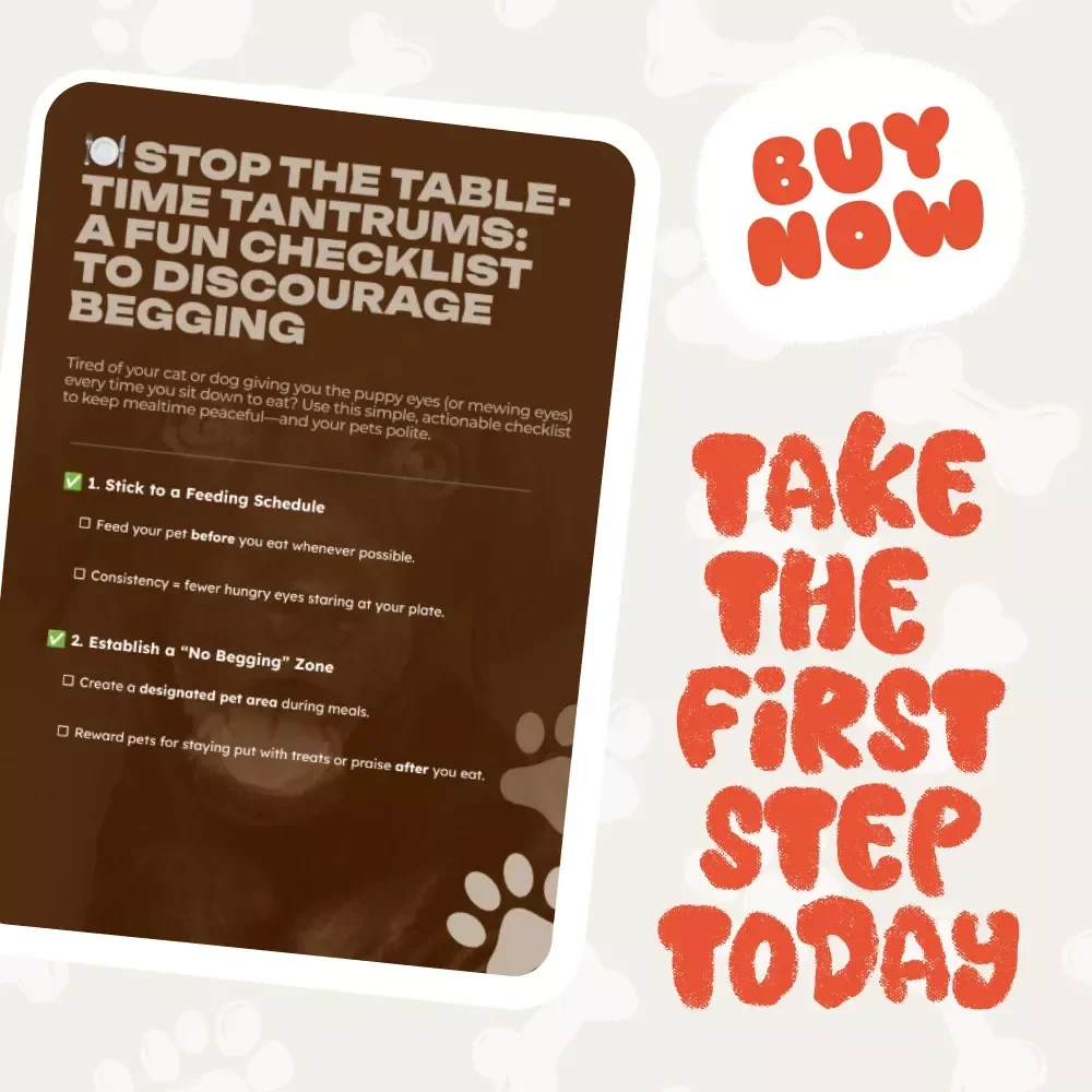 Stop the Table-Time Tantrums: A Fun Checklist to Discourage Begging | Printable Pet Training Guide | No Begging Training for Dogs & Cats | Digital Download eBook for Pet Owners