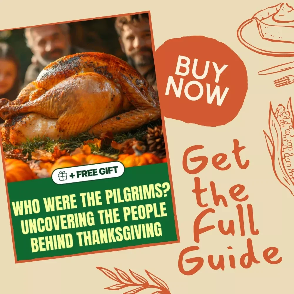Who Were the Pilgrims? Uncovering the People Behind Thanksgiving | Educational History Guide | AI Learning Resource for Teachers, Students & Researchers | Digital Download PDF