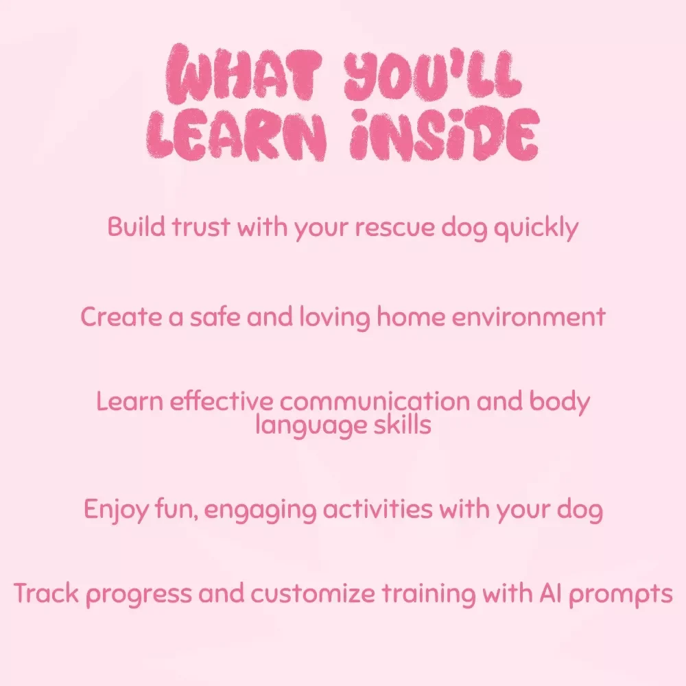 Building Trust and Love: A Rescue Dog Bonding Guide - eBook for New Dog Parents
