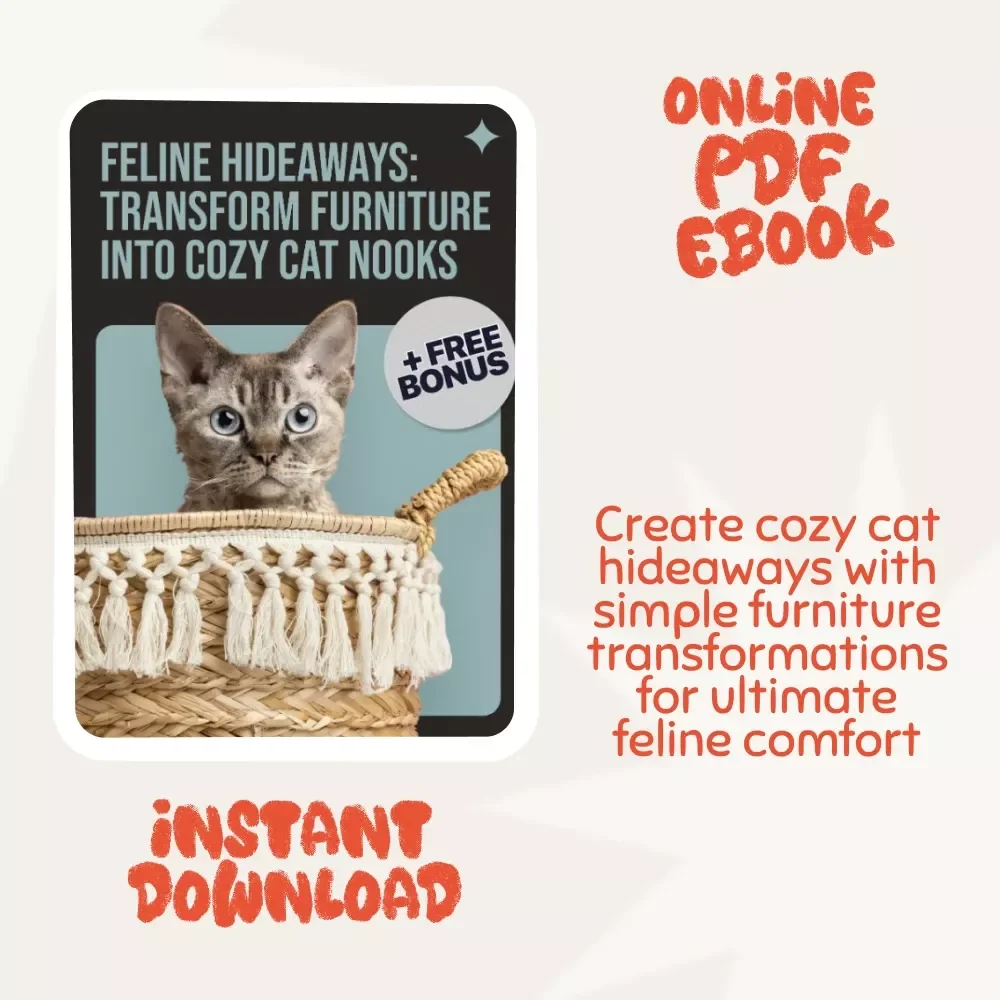 Feline Hideaways: Transform Furniture into Cozy Cat Nooks - How to Repurpose Furniture into Cat Nooks eBook