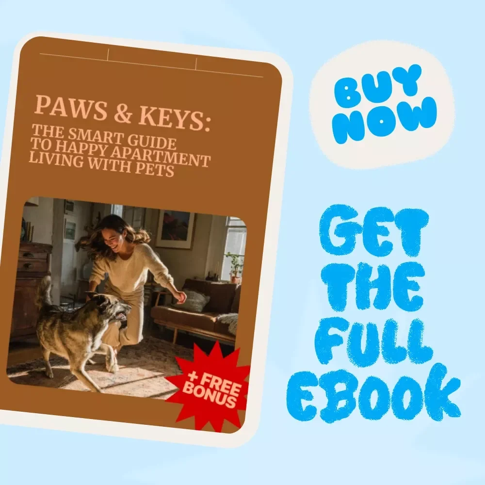 Paws & Keys: The Smart Guide to Happy Apartment Living with Pets - eBook for Pet Owners