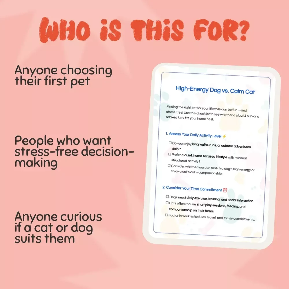 High-Energy Dog vs. Calm Cat | Printable Pet Decision Checklist | How to Decide Between a High-Energy Dog or a Calm Cat | Lifestyle Pet Compatibility Guide