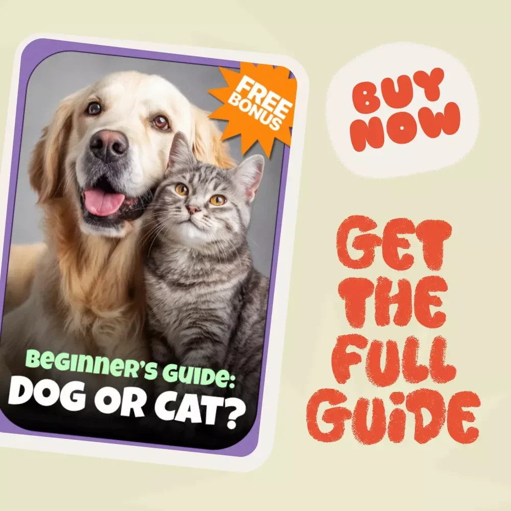 Beginner’s Guide: Dog or Cat? | How to Choose a Dog or Cat for First-Time Pet Owners | Digital Download eBook & Lifestyle Match Guide