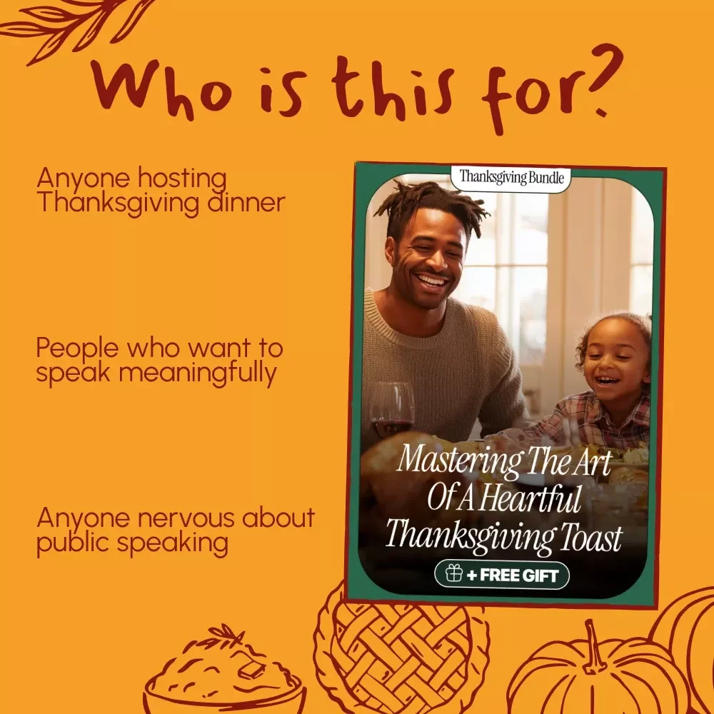 Mastering the Art of a Heartful Thanksgiving Toast | Digital Guide on What to Say in a Thanksgiving Toast, Craft Meaningful Words & Deliver with Confidence