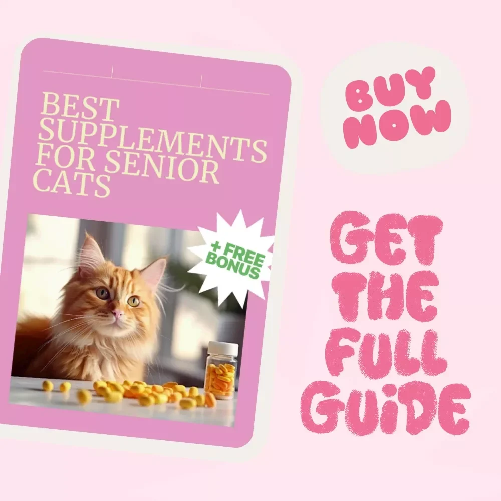 Best Supplements for Senior Cats | Complete Guide for Aging Cat Health, Joint Support, and Wellness Tips for Senior Felines (Digital Download, eBook, Instant PDF)