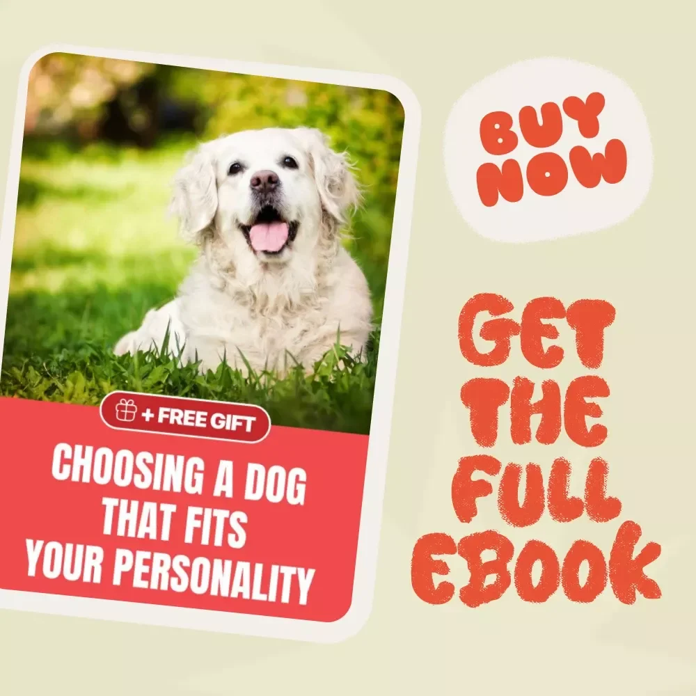 Choosing a Dog That Fits Your Personality | How to Choose a Dog Based on My Personality | Personality-Based Dog Breed Match eBook Guide