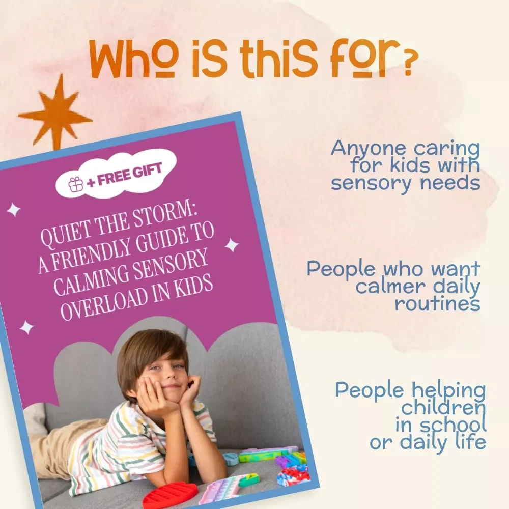 Quiet the Storm: A Friendly Guide to Calming Sensory Overload in Kids | Ebook with Tips for Calming Sensory Overload in Kids