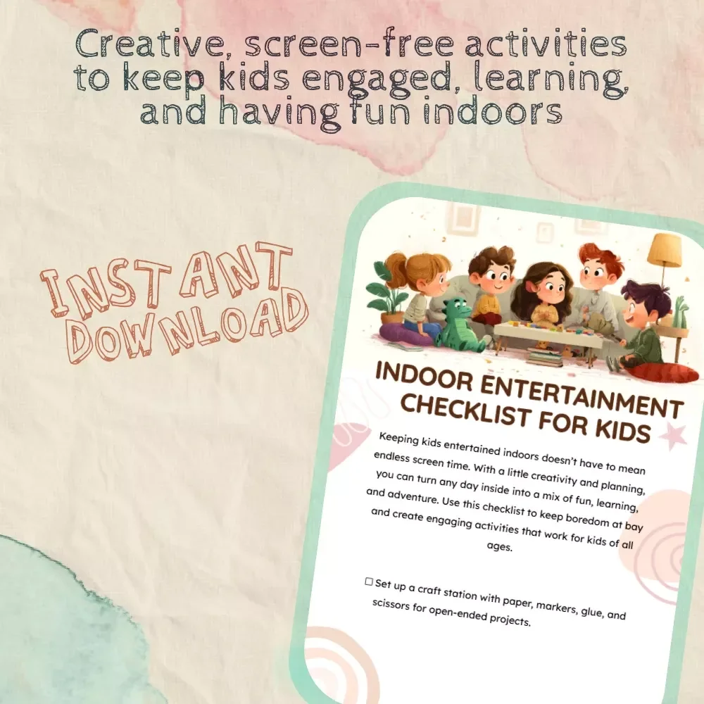 Indoor Entertainment Checklist for Kids | Printable Digital Download | Fun Tips for Keeping Kids Entertained Indoors | Activities for Children of All Ages