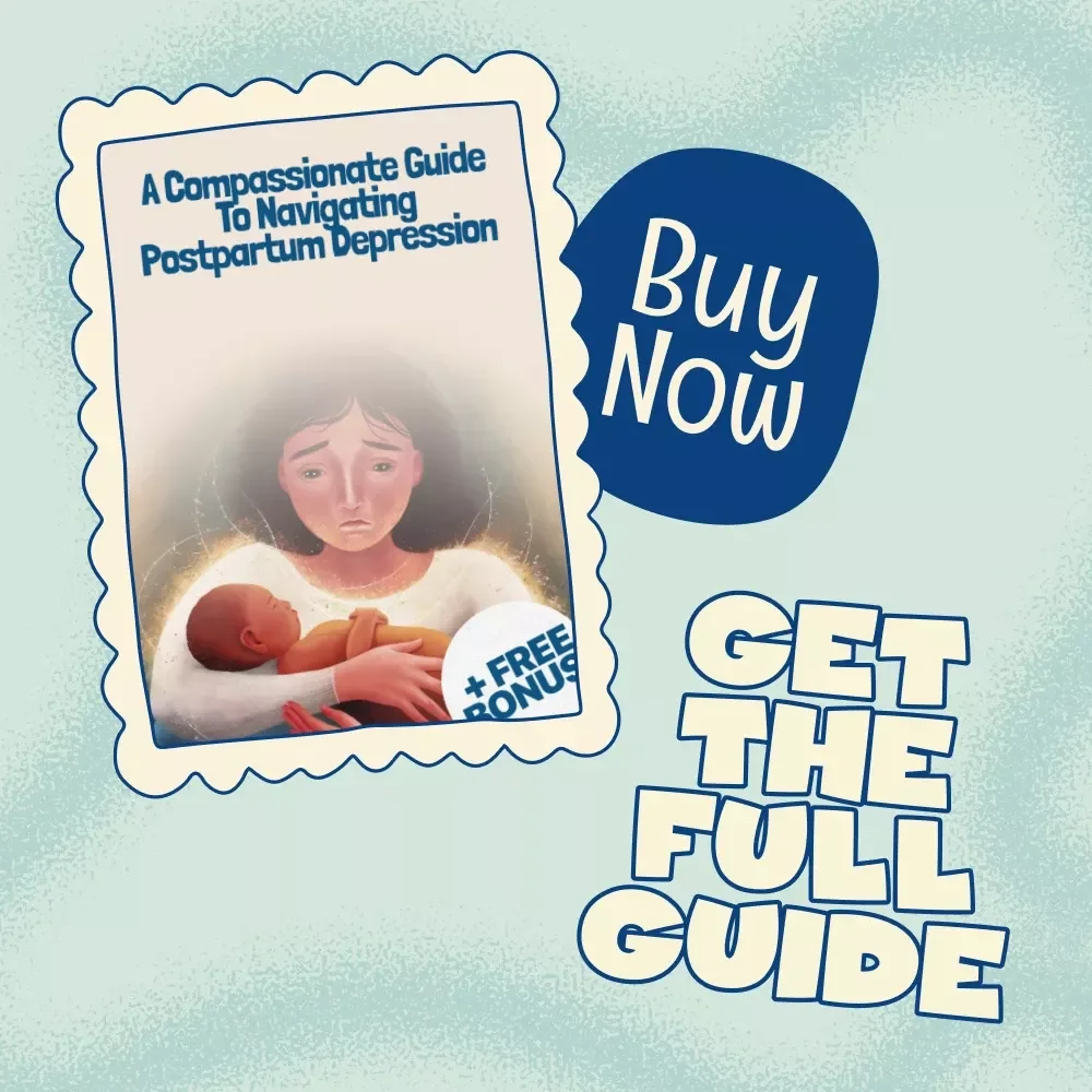 A Compassionate Guide to Navigating Postpartum Depression | Digital Self-Help eBook for Moms | Gentle Support, Daily Strategies, and Practical Help When You’re Wondering What to Do When Feeling Postpartum Depression