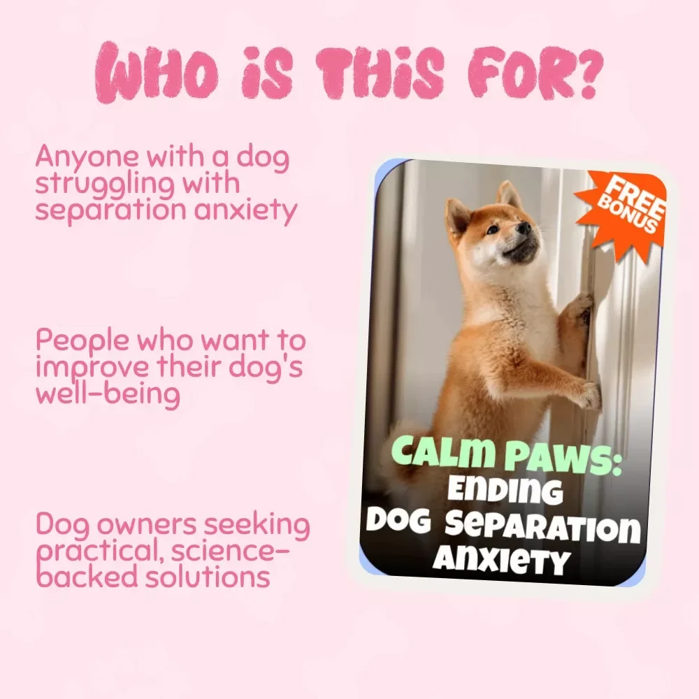Calm Paws: Ending Dog Separation Anxiety - Ultimate Guide to Calming Your Dog's Anxiety with Proven Techniques, Case Studies & AI Prompts