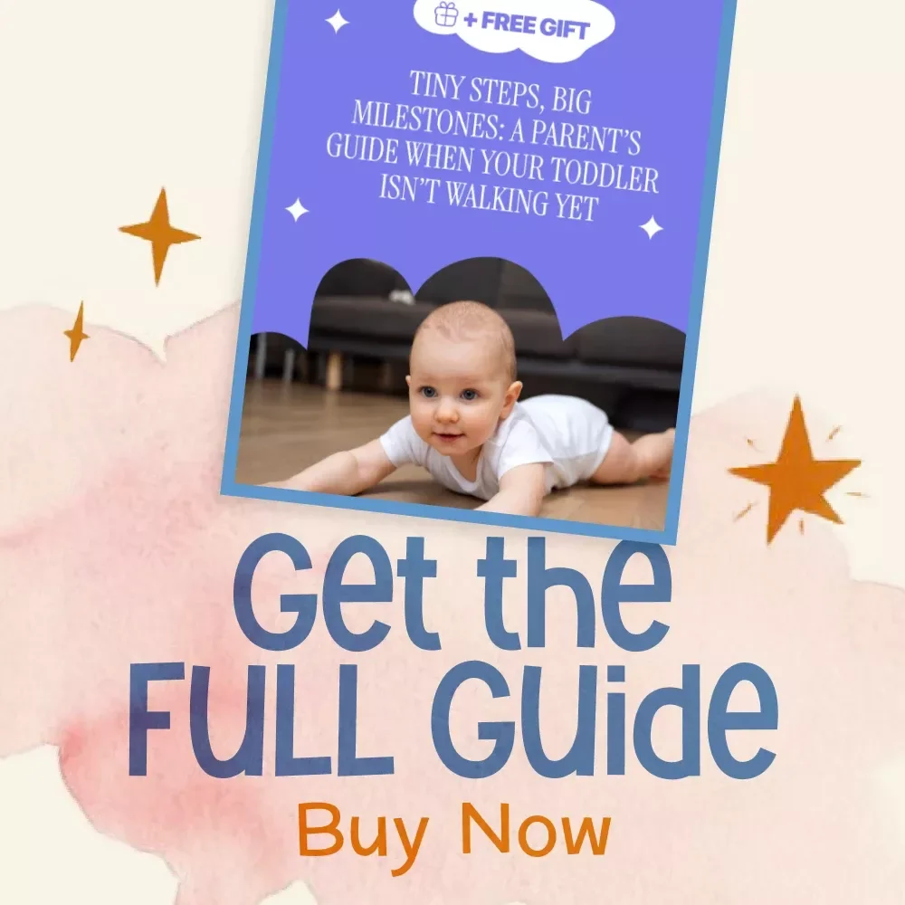 Tiny Steps, Big Milestones: A Parent’s Guide When Your Toddler Isn’t Walking Yet | Digital Download Guide with Practical Tips, Exercises & Support for Parents Wondering What to Do When Toddler Isn’t Walking Yet