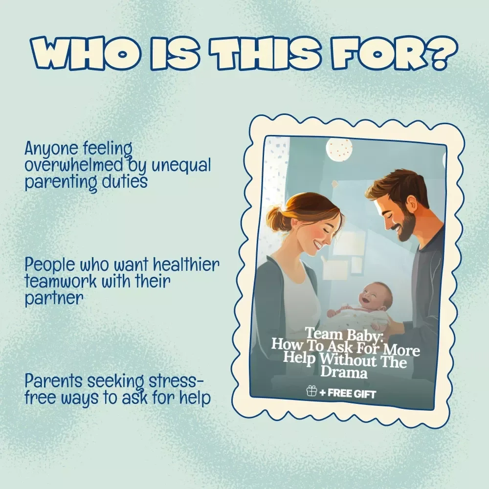 Team Baby: How to Ask for More Help Without the Drama | Parenting Communication Ebook on How to Ask Partner for More Help