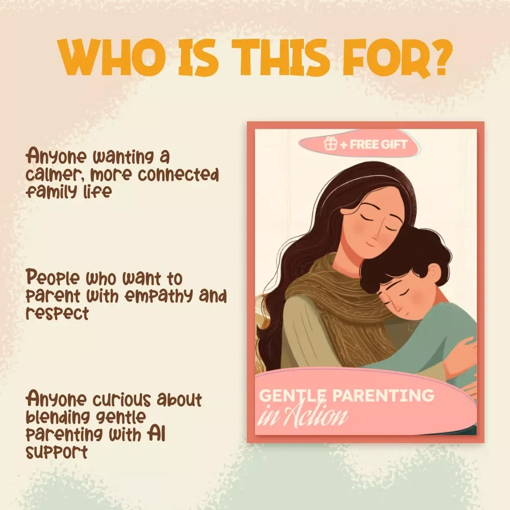 Gentle Parenting in Action | Gentle Parenting Guide, Positive Parenting eBook, Digital Download Checklist for Parents, AI Parenting Tools