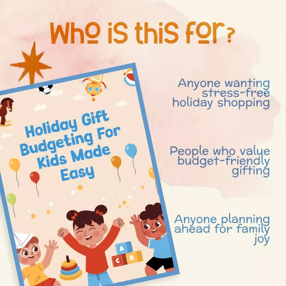 Holiday Gift Budgeting for Kids Made Easy | Printable Guide for Parents | How to Budget for Holiday Gifts for Kids | Smart Family Christmas Planning eBook