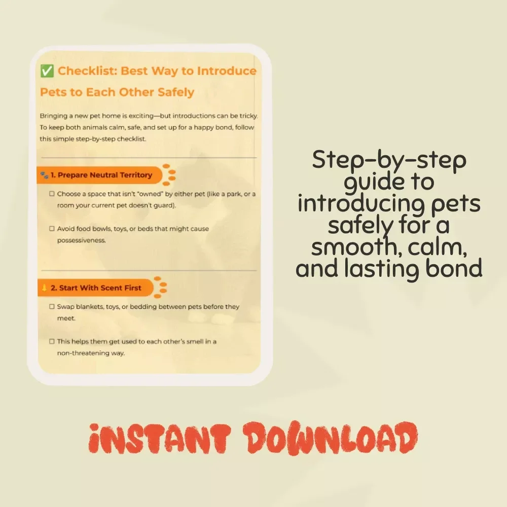 Checklist: Best Way to Introduce Pets to Each Other Safely – Step-by-Step Guide for a Smooth and Happy Introduction