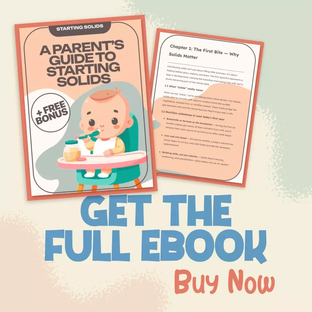 A Parent’s Guide to Starting Solids | When Should Baby Start Eating Solids | Digital eBook for New Parents | Step-by-Step Guide to Introducing First Foods Safely & Confidently