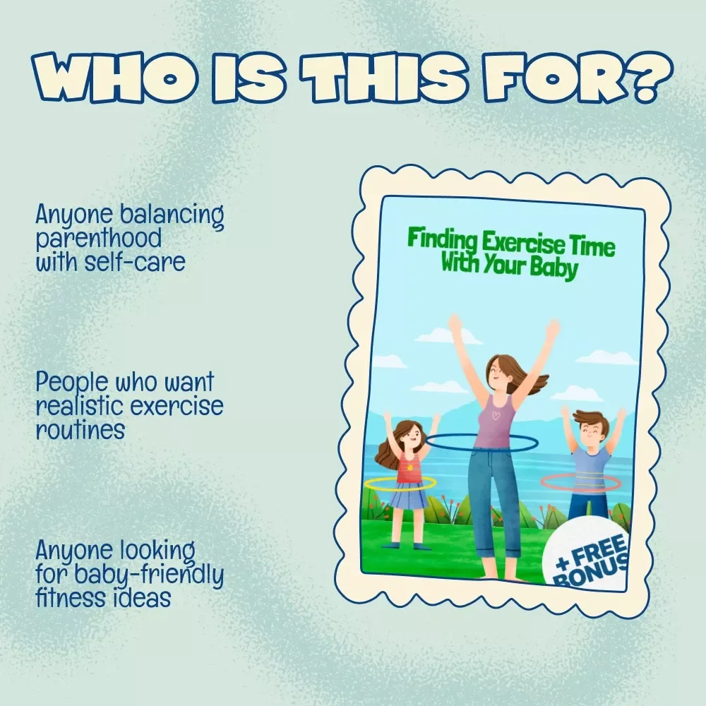 Finding Exercise Time with Your Baby | Practical Guide for New Parents on How to Find Time for Exercise with Baby