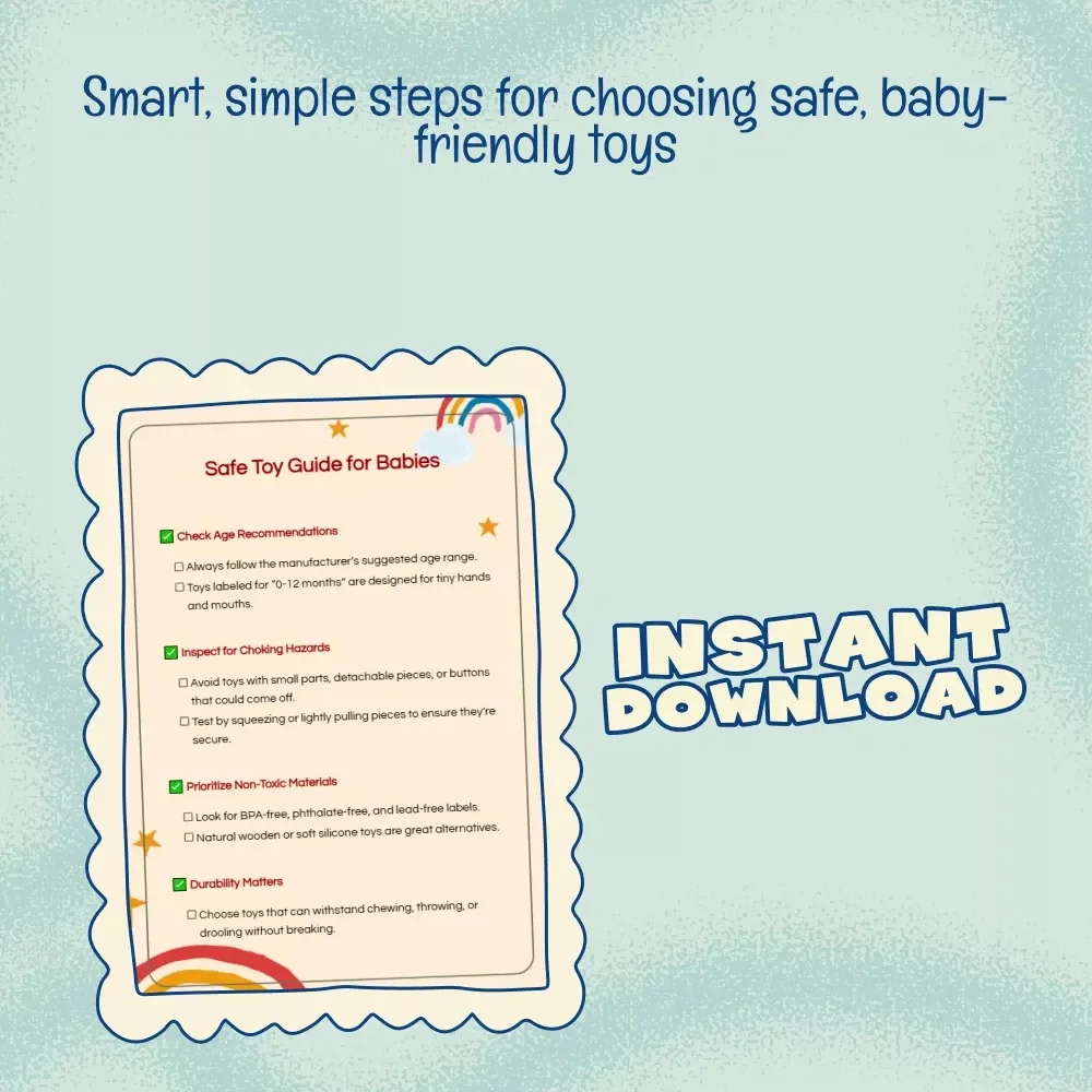 Safe Toy Guide for Babies | Printable Baby Toy Safety Checklist | How to Choose Safe Toys for Baby | Non-Toxic Toy Buying Guide for New Parents