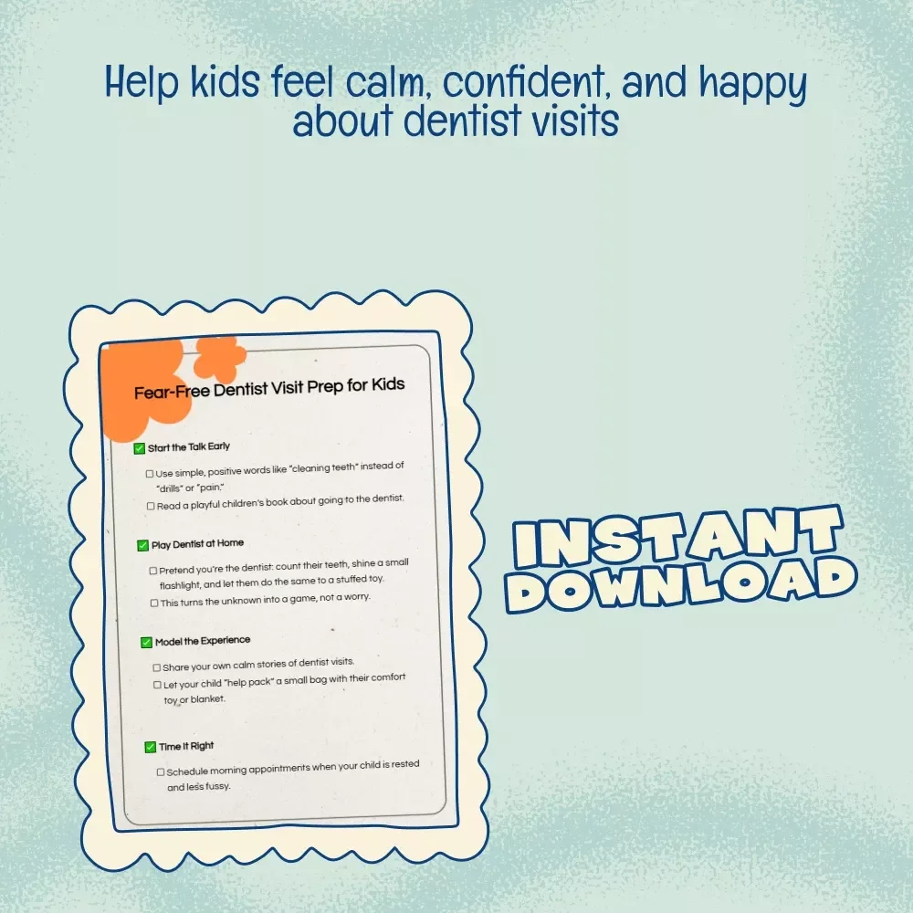 Fear-Free Dentist Visit Prep for Kids | Printable Checklist for Parents | Best Way to Prepare Child for Dentist Visit | Calm, Fun & Positive Dental Experience Guide