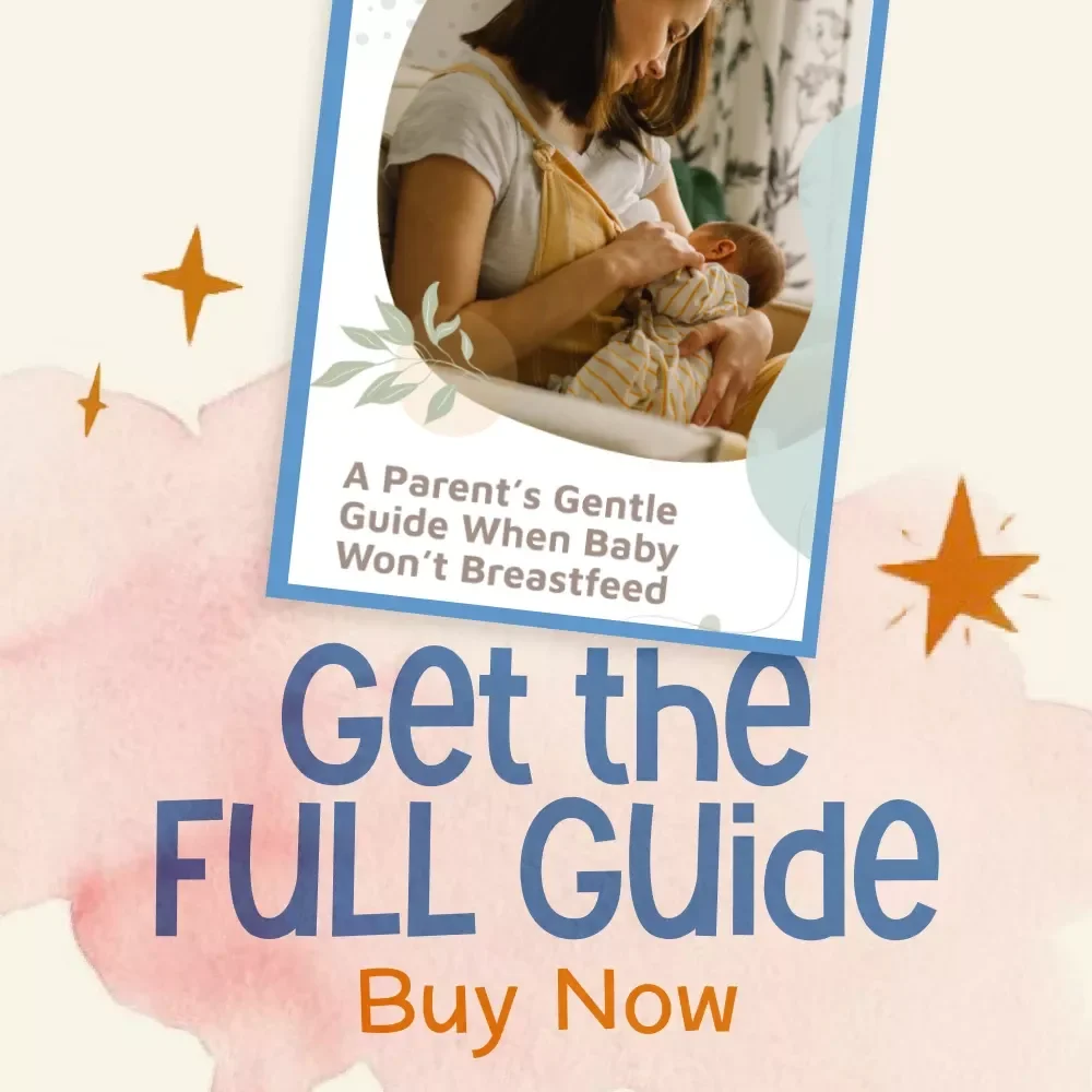 A Parent’s Gentle Guide When Baby Won’t Breastfeed | Digital Download eBook for Latch Challenges, Breastfeeding Support, New Mom Help, Nursing Tips, and Baby Feeding Solutions