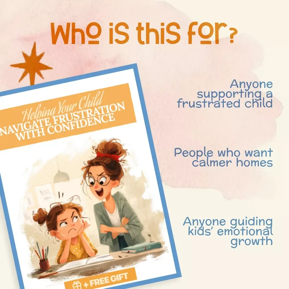 Helping Your Child Navigate Frustration with Confidence | Parenting eBook | What to Do When Child Gets Frustrated Easily | Emotional Regulation Guide for Kids | Mindfulness & Calm Strategies