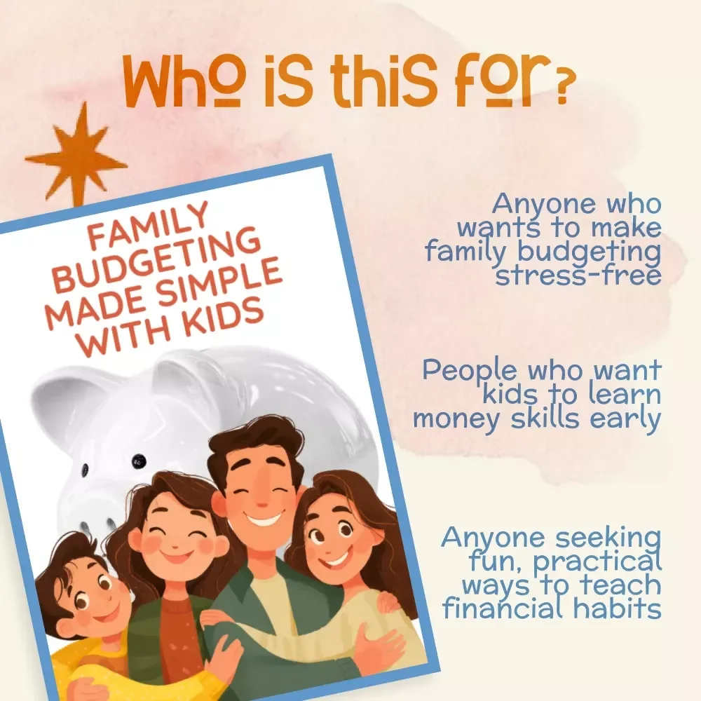Family Budgeting Made Simple with Kids | Printable Digital Download eBook | Teaching Kids About Money, Allowance, Saving & Budgeting Guide for Parents