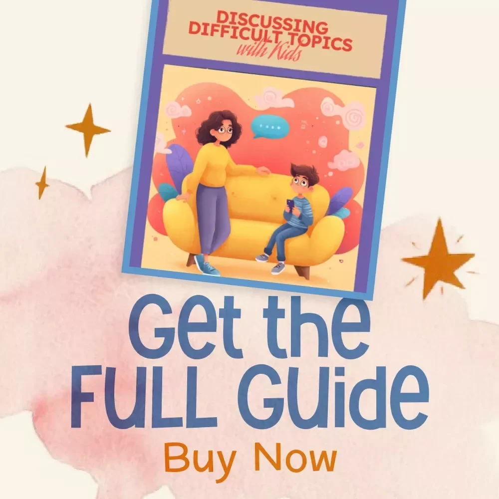 Discussing Difficult Topics with Kids | Parenting eBook | Gentle Conversation Guide for Parents, Child Development, Active Listening & Emotional Support