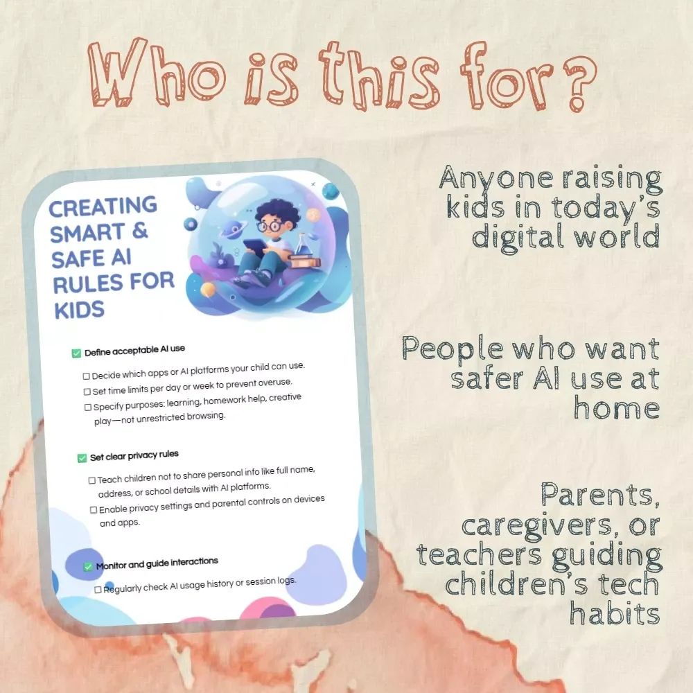Creating Smart & Safe AI Rules for Kids | Digital Parenting Guide | eBook Checklist for Safe AI Use, Privacy, Screen Time & Learning