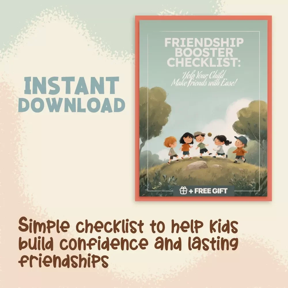 Friendship Booster Checklist: Help Your Child Make Friends with Ease | Digital Download Guide with Tips for Helping Child Make Friends, Social Skills, and Confidence Building