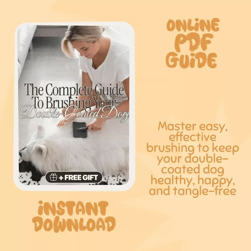 Fluff & Shine: The Complete Guide to Brushing Your Double-Coated Dog | The Best Way to Brush a Double-Coated Dog for a Healthy, Shiny Coat | Digital Download Grooming eBook for Pet Owners & Dog Lovers