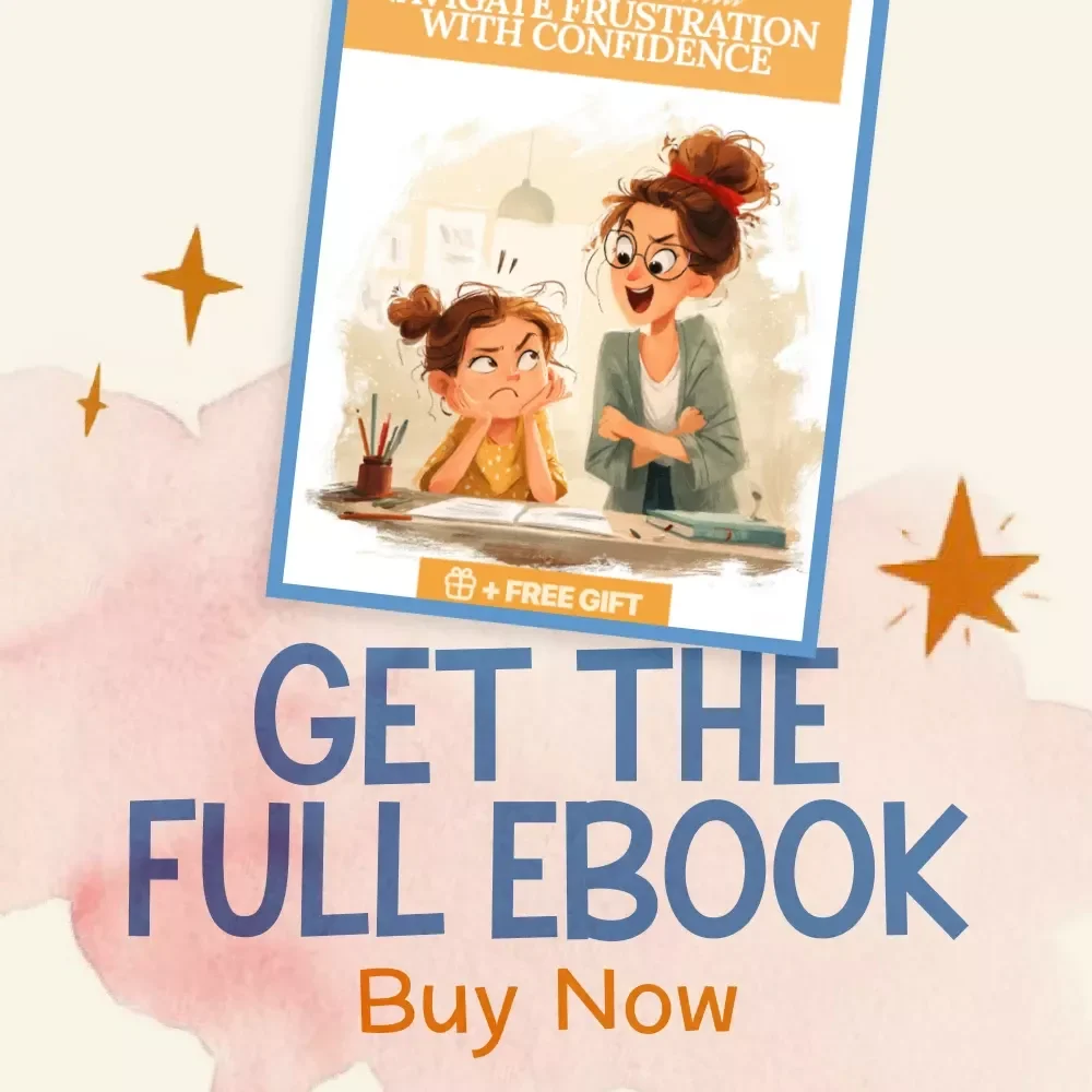 Helping Your Child Navigate Frustration with Confidence | Parenting eBook | What to Do When Child Gets Frustrated Easily | Emotional Regulation Guide for Kids | Mindfulness & Calm Strategies