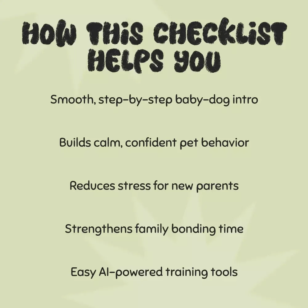 The Checklist for Introducing Your Dog to Your Baby | Printable Dog & Baby Introduction Guide | How to Introduce a Dog Safely to a Baby | New Parents Pet Safety Checklist