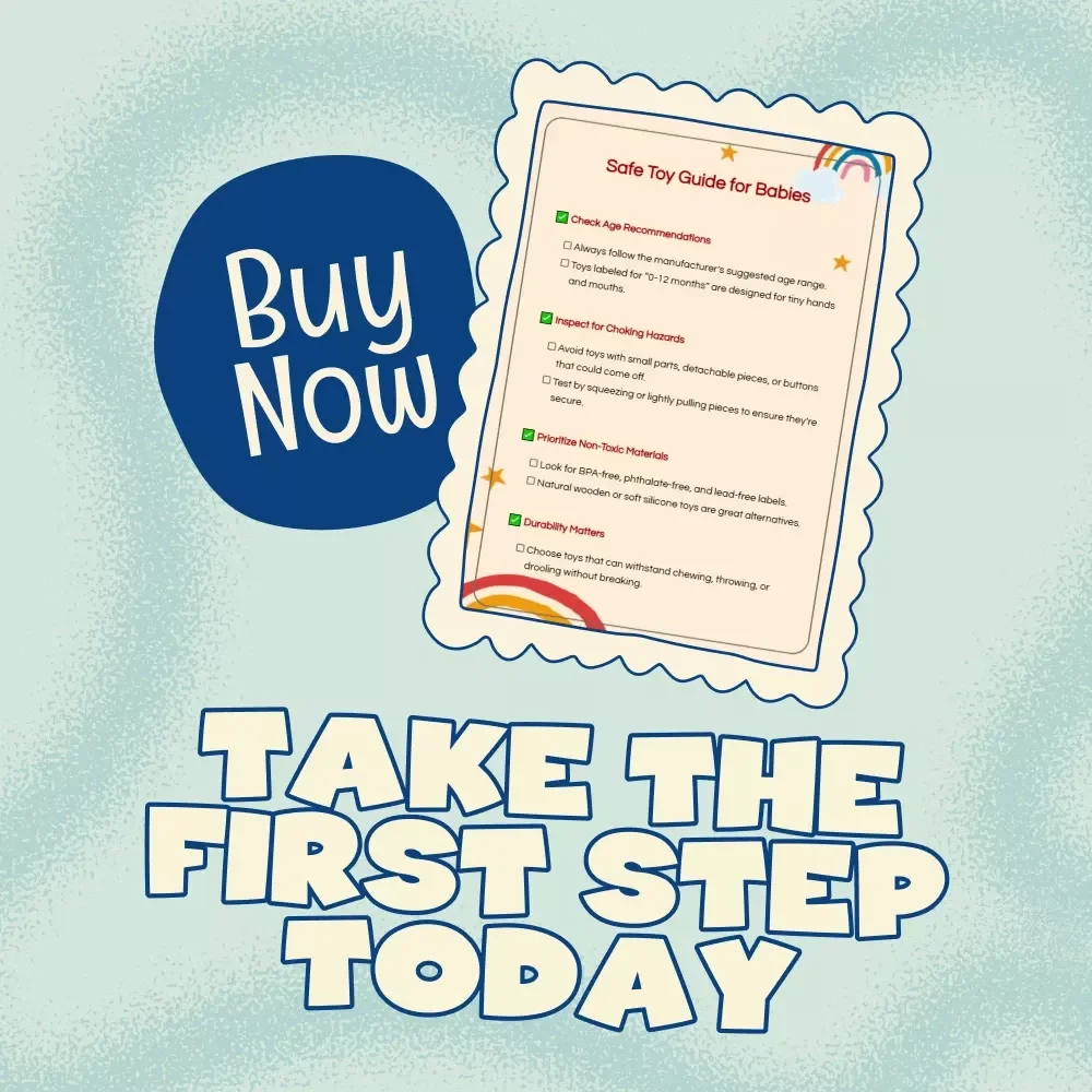 Safe Toy Guide for Babies | Printable Baby Toy Safety Checklist | How to Choose Safe Toys for Baby | Non-Toxic Toy Buying Guide for New Parents