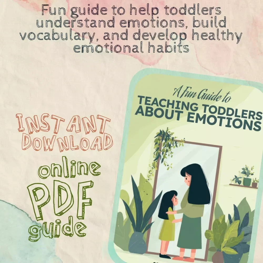 A Fun Guide to Teaching Toddlers About Emotions | How to Teach Toddlers to Identify Feelings | Digital Download Parenting Guide