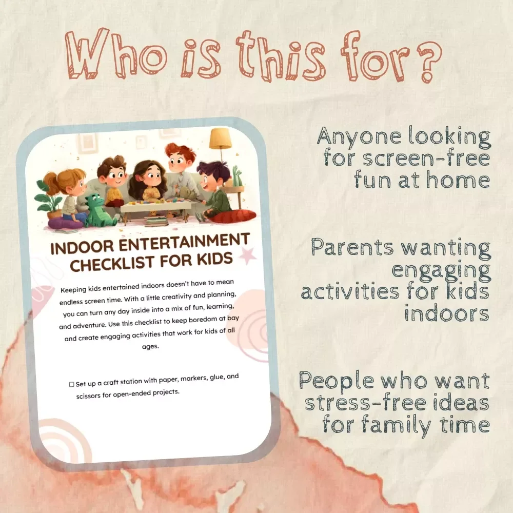 Indoor Entertainment Checklist for Kids | Printable Digital Download | Fun Tips for Keeping Kids Entertained Indoors | Activities for Children of All Ages