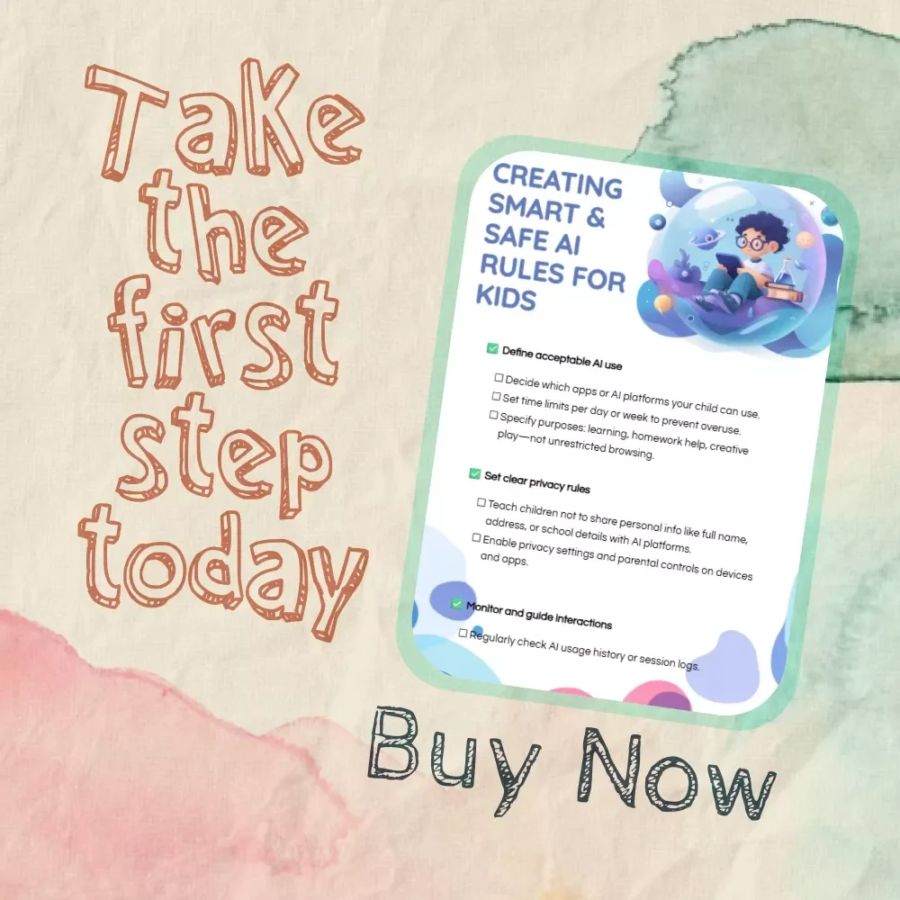 Creating Smart & Safe AI Rules for Kids | Digital Parenting Guide | eBook Checklist for Safe AI Use, Privacy, Screen Time & Learning