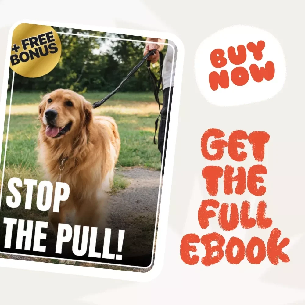 Stop the Pull! Ultimate Guide to Teaching Your Dog to Walk on a Leash – eBook & Printable Checklist for Loose-Leash Training