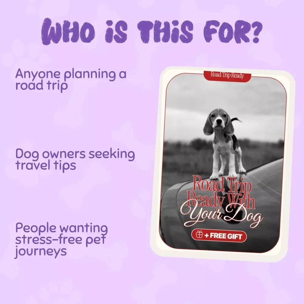 Road Trip Ready with Your Dog: How to Prepare Your Dog for a Long Car Trip eBook Guide