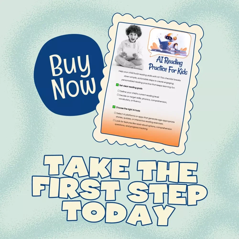 AI Reading Practice for Kids | Digital Checklist | How to Use AI to Create Reading Practice for Kids | Reading Goals, Tools, and Progress Tracker for Parents