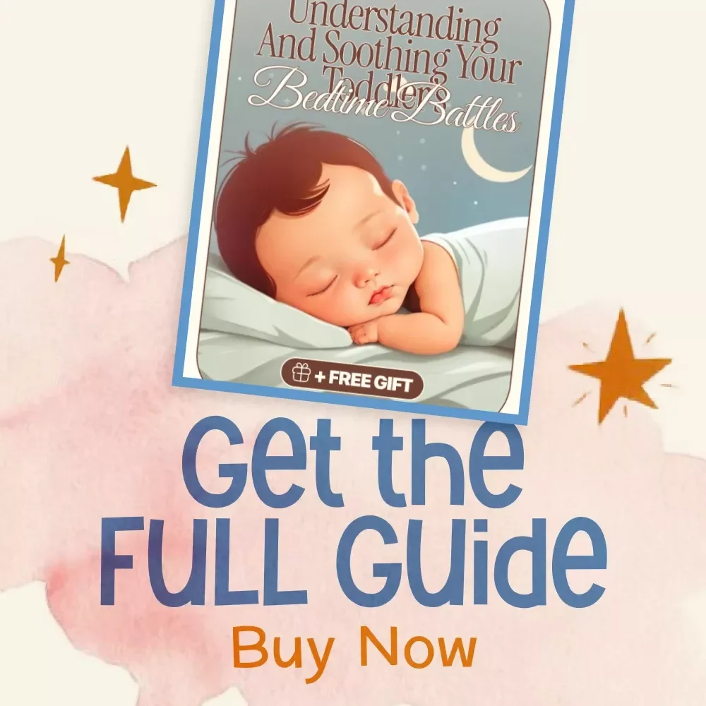 Sweet Dreams, Little One: Understanding and Soothing Your Toddler’s Bedtime Battles | Gentle Sleep Guide for Parents | Why Does My Toddler Fight Bedtime? | Digital Download eBook & Checklist