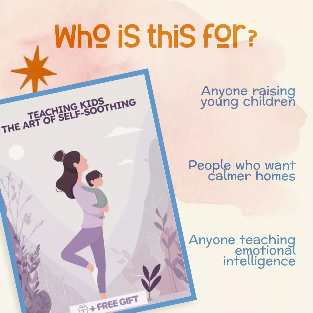 Teaching Kids the Art of Self-Soothing | How to Teach Kids to Self-Soothe | Digital Parenting eBook for Emotional Regulation and Calm Routines